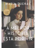 A melhor história está por vir