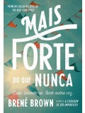 Mais forte do que nunca