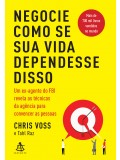 Negocie como se sua vida dependesse disso
