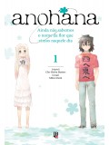 Anohana - Vol. 1