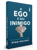 O Ego é Seu Inimigo