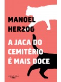 A jaca do cemitério é mais doce