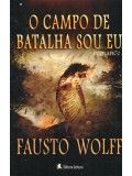 O CAMPO DE BATALHA SOU EU