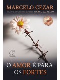 O amor é para os fortes