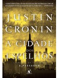 A Cidade dos Espelhos (Trilogia A Passagem – Livro 3)